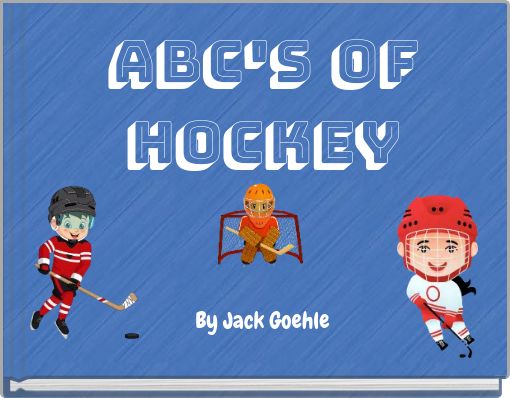 ABC'S of Hockey By Jack Goehle