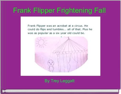 Frank Flipper Frightening Fall 