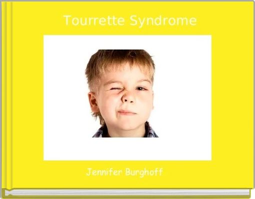 Book Cover for:  Tourrette Syndrome