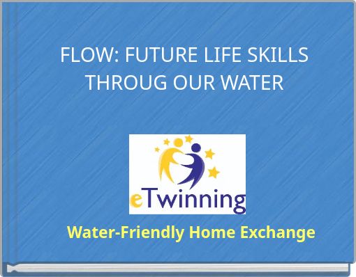 FLOW: FUTURE LIFE SKILLS THROUG OUR WATER
