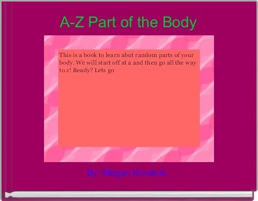 Front cover of 'A-Z Part of the Body' 