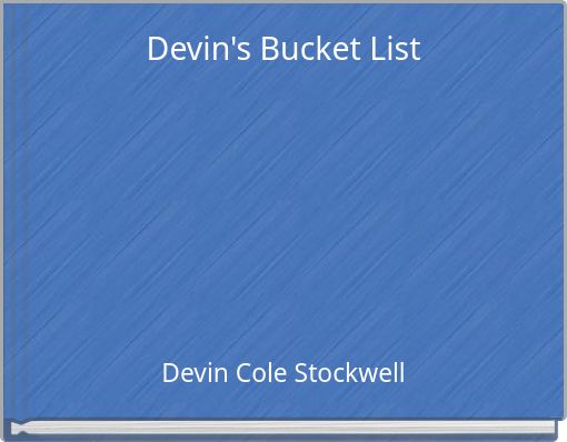 Devin's Bucket List