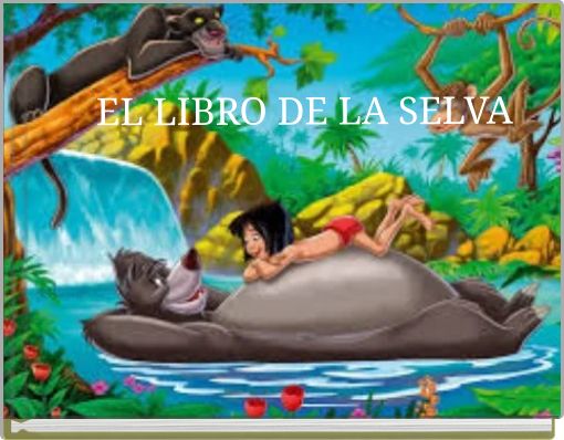 EL LIBRO DE LA SELVA