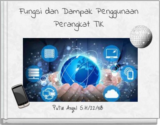 Fungsi dan Dampak Penggunaan Perangkat TIK