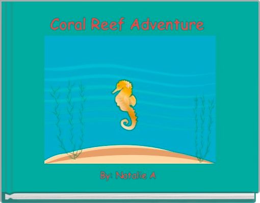 Coral Reef Adventure 