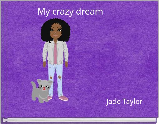 Front cover of 'My crazy dream' 