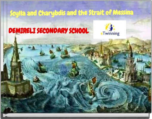 Scylla and Charybdis and the Strait of Messina