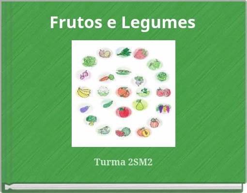 Frutos e Legumes