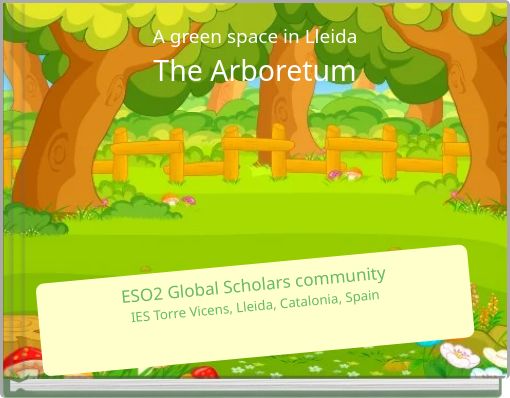 A green space in Lleida The Arboretum