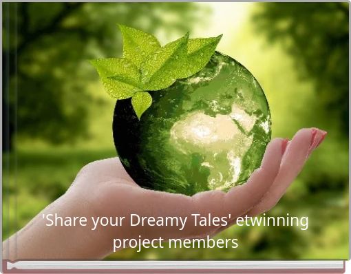 'Share your Dreamy Tales' etwinning project