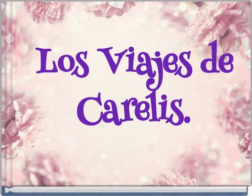 Los Viajes de Carelis.