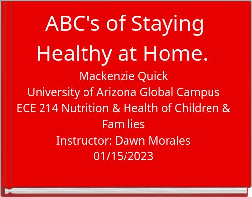 ABC's of Staying Healthy at Home.