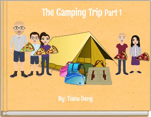 The Camping Trip Part 1