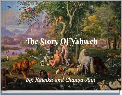 The Story Of Yahweh