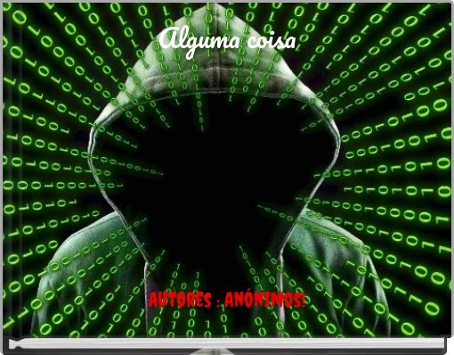 Front cover of 'Alguma coisa' 