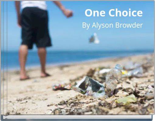 One Choice