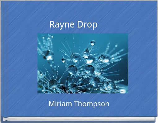 Rayne Drop