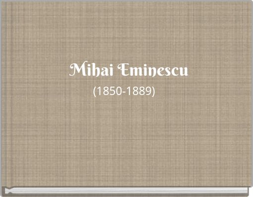 Mihai Eminescu