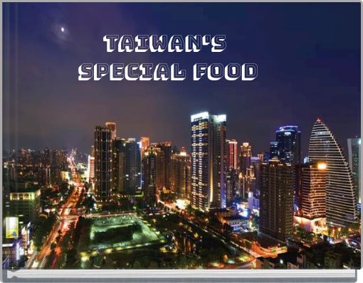 Taiwan's special food