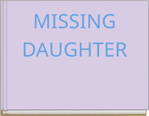 Front cover of 'MISSING DAUGHTER' 