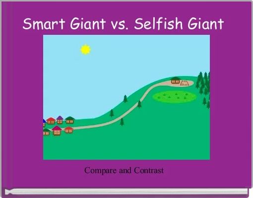 Front cover of 'Smart Giant vs. Selfish Giant ' 