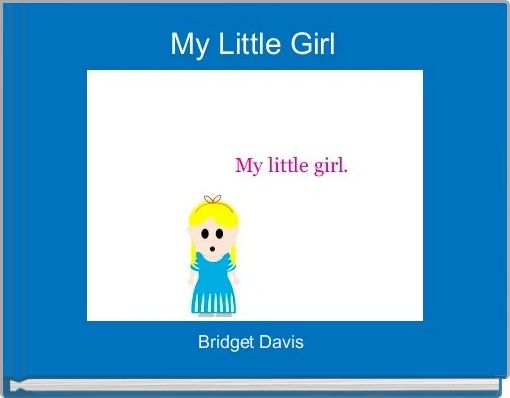 My Little Girl