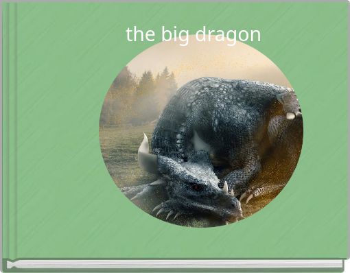 the big dragon