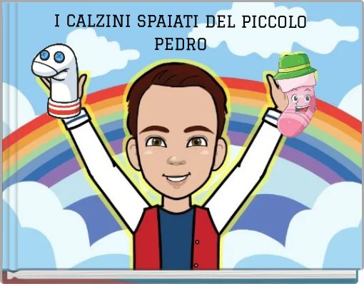 I CALZINI SPAIATI DEL PICCOLO PEDRO