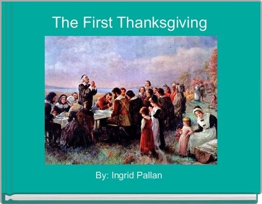 Front cover of 'The First Thanksgiving ' 