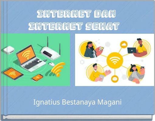 Internet dan Internet Sehat