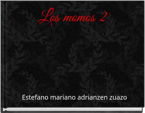 Los momos 2