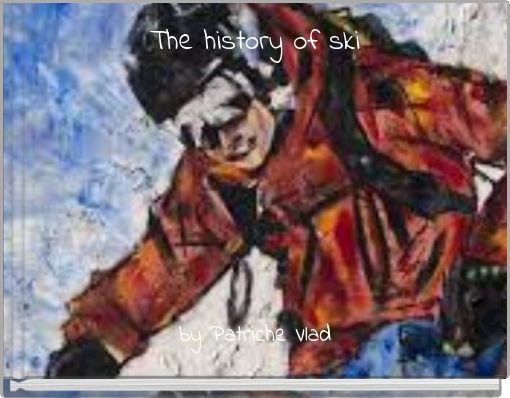The history of skiing