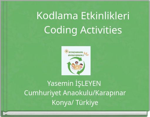 Kodlama Etkinlikleri Coding Activities
