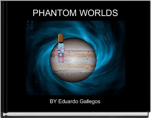 Front cover of 'PHANTOM WORLDS' 