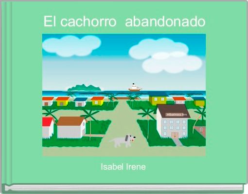 Front cover of 'El cachorro  abandonado' 