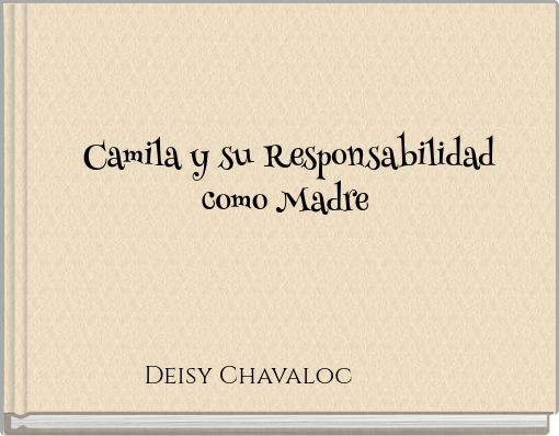 Camila y su Responsabilidad como Madre