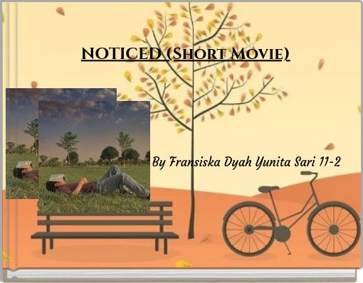 NOTICED (Short Movie)