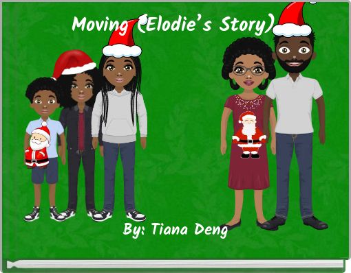 Moving (Elodie’s Story)