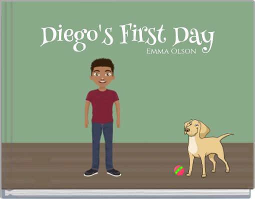 Diego's First Day
