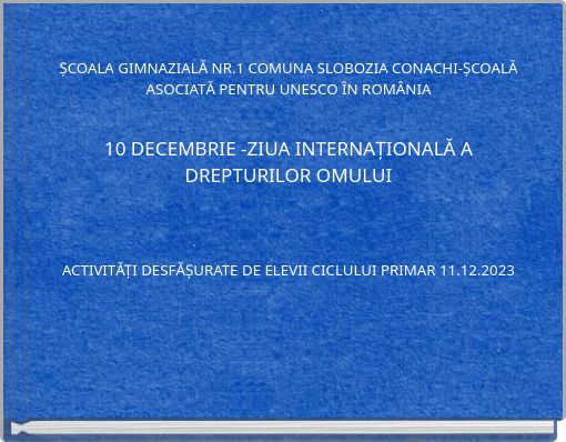 ȘCOALA GIMNAZIALĂ NR. 1 COMUNA SLOBOZIA CONACHI- ȘCOALĂ ASOCIATĂ PENTRU UNESCO ACTIV