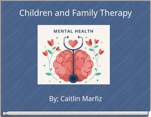 Children and Family Therapy