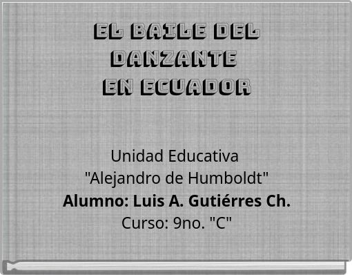 EL BAILE DEL DANZANTE EN ECUADOR