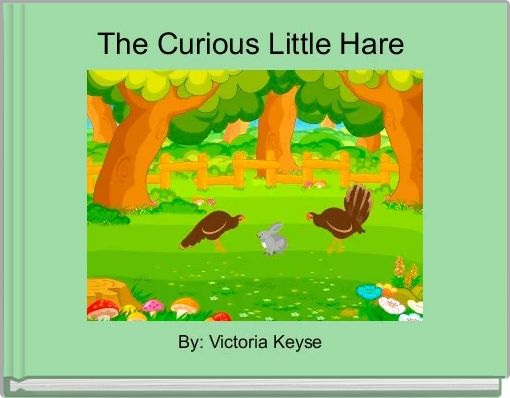The Curious Little Hare 