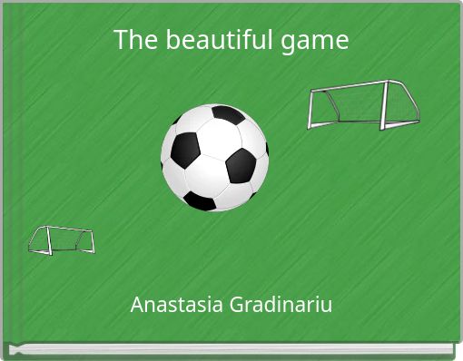 The beautiful game