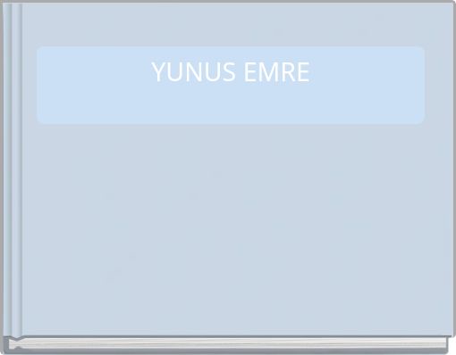 YUNUS EMRE