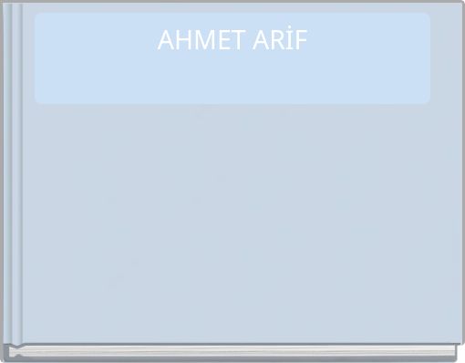 AHMET ARİF