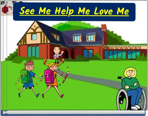 See Me Help Me Love Me