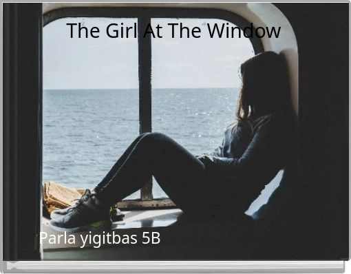 The Girl At The Window