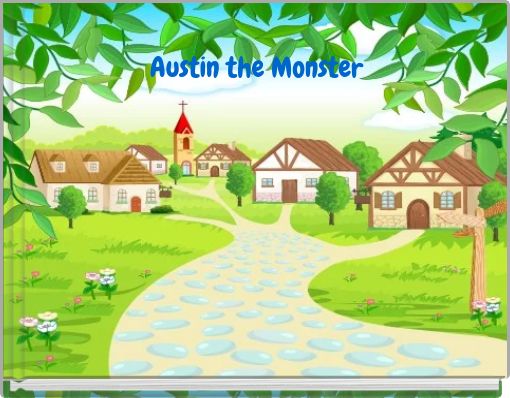 Austin the Monster