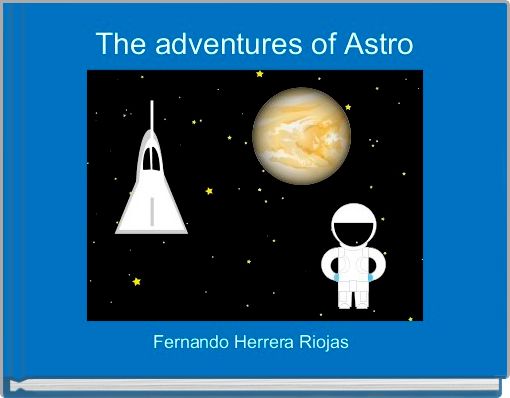 Front cover of 'The adventures of Astro' 